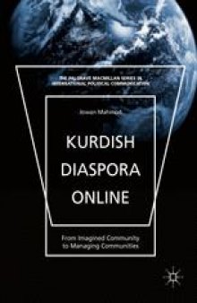 Kurdish Diaspora Online: From Imagined Community to Managing Communities