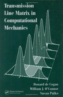 Transmission Line Matrix (TLM) in Computational Mechanics