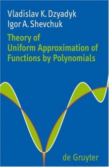 Theory of Uniform Approximation of Functions by Polynomials