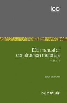 ICE Manual of Construction Materials, Volumes I and II