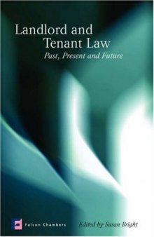 Landlord and Tenant Law: Past, Present and Future