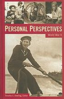 Personal perspectives : World War II