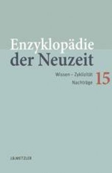 Enzyklopädie der Neuzeit: Wissen — Zyklizität Nachträge