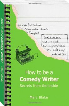 How to Be a Comedy Writer