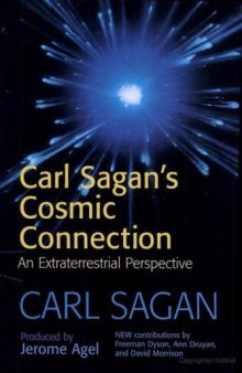 The cosmic connection: An extraterrestrial perspective