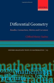 Differential Geometry: Bundles, Connections, Metrics and Curvature 