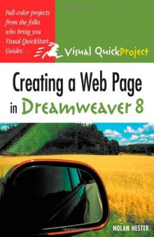 Visual QuickProject Guide: Creating a Web Page in Dreamweaver 8