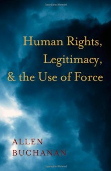 Human Rights, Legitimacy, and the Use of Force