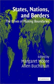 States, Nations and Borders: The Ethics of Making Boundaries (Ethikon Series in Comparative Ethics)