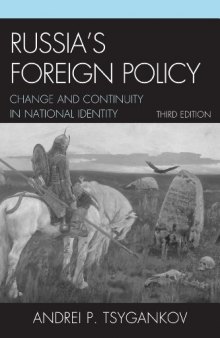 Russia's foreign policy: change and continuity in national identity