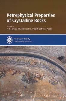 Petrophysical Properties of Crystalline Rocks (Geological Society Special Publication No. 240)
