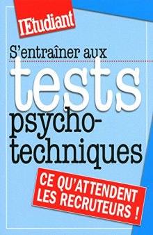 S'entrainer aux tests : Psychotechniques