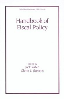 Handbook of Fiscal Policy (Public Administration and Public Policy)