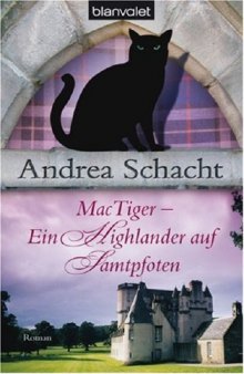 MacTiger. Ein Highlander auf Samtpfoten