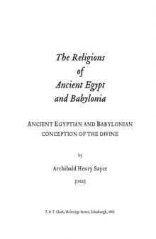 The religions of ancient Egypt and Babylonia; the Gifford lectures on the ancient Egyptian and Babylonian conception of the divine delivered in Aberdeen