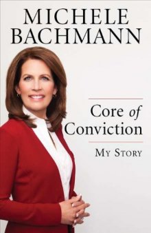 Core of Conviction : My Story (9781101563571)