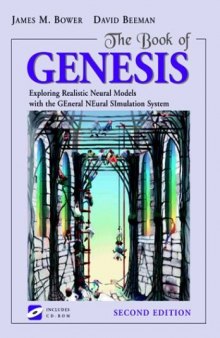 The Book of GENESIS: Exploring Realistic Neural Models with the GEneral Neural SImulation System