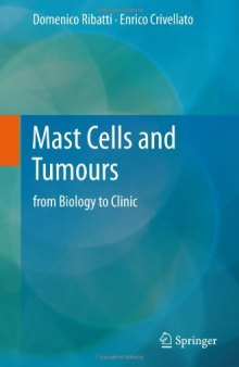 Mast Cells and Tumours: from Biology to Clinic   