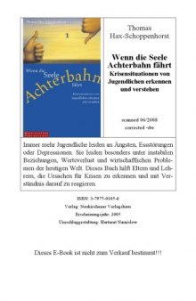 Wenn die Seele Achterbahn fährt: Krisensituationen von Jugendlichen erkennen und verstehen