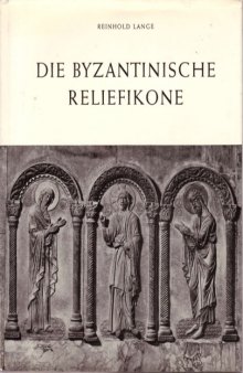 Die Byzantinische Reliefikone