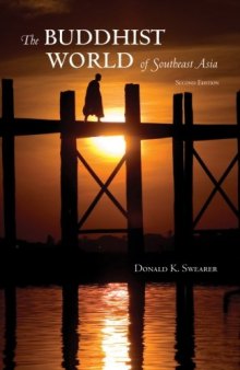 The Buddhist World of Southeast Asia, Second Edition 