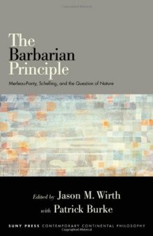 The Barbarian Principle: Merleau-Ponty, Schelling, and the Question of Nature