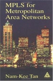 MPLS for Metropolitan Area Networks