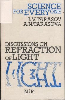 Discussions on refractions of light (Science for everyone)