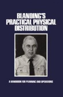 Blanding’s Practical Physical Distribution: A Handbook for Planning and Operations