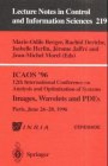 ICAOS ’96 12th International Conference on Analysis and Optimization of Systems: Images, Wavelets and PDE’s, Paris, June 26-28, 1996