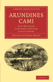 Arundines Cami: Sive Musarum Cantabrigiensium Lusus Canori