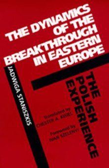The dynamics of the breakthrough in Eastern Europe: the Polish experience 
