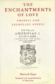 The Enchantments of Love: Amorous and Exemplary Novels