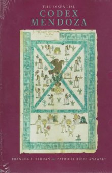 The Essential Codex Mendoza