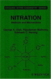 Nitration: Methods and Mechanisms (Organic Nitro Chemistry) 