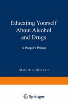 Educating Yourself About Alcohol and Drugs: A People’s Primer