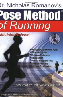 Dr. Nicholas Romanov's Pose Method of Running 