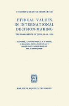 Ethical Values in International Decision-Making: The Conference of June, 16–20, 1958