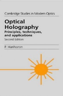 Optical holography: principles, techniques and applications