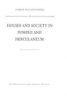 Houses and society at Pompeii and Herculaneum