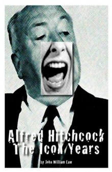 Alfred Hitchcock: The Icon Years 