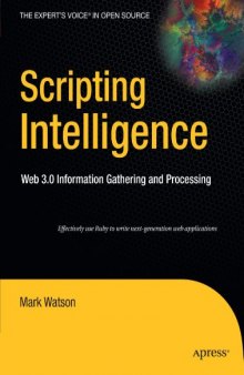 Scripting Intelligence Web 3.0 Information Gathering And Processing