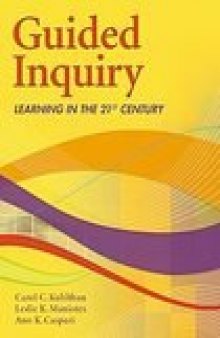 Guided Inquiry: Learning in the 21st Century