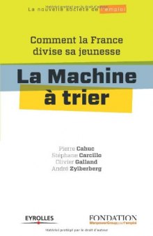 La machine à trier : Comment la France divise sa jeunesse