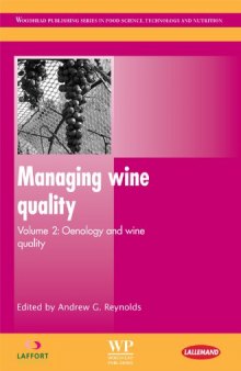 Managing Wine Quality Volume 2: Oenology and Wine Quality (Woodhead Publishing Series in Food Science, Technology and Nutrition) 