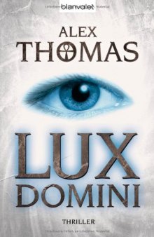 Lux Domini. Thriller 