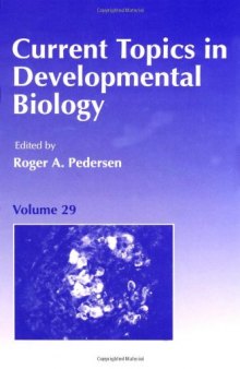 Current Topics in Developmental Biology, Vol. 29