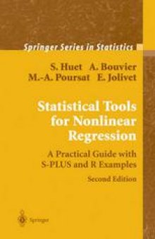 Statistical Tools for Nonlinear Regression: A Practical Guide With S-PLUS and R Examples