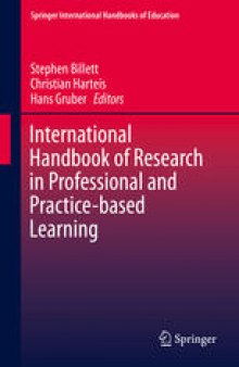 International Handbook of Research in Professional and Practice-based Learning