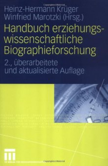 Handbuch erziehungswissenschaftliche Biographieforschung, 2. Auflage